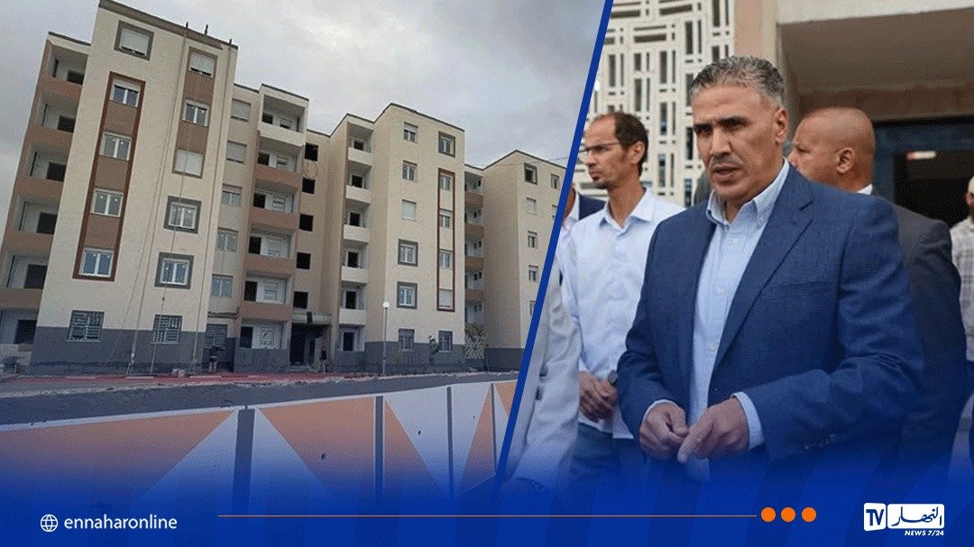 وزير السكن يتفقد جاهزية مشاريع عدل 3 ببرج بوعريريج